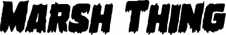 Marsh Thing Italic