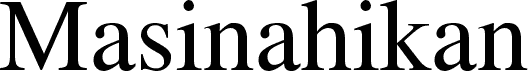 Masinahikan