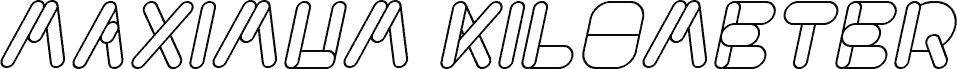 Preview of the MAXIMUM KILOMETER Italic font