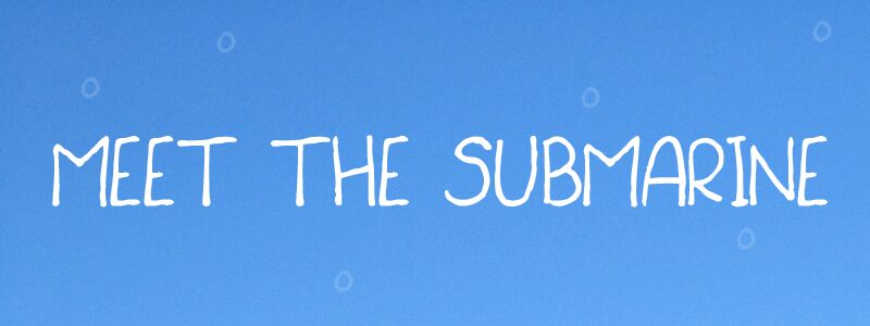 Meet the Submarine Czcionka