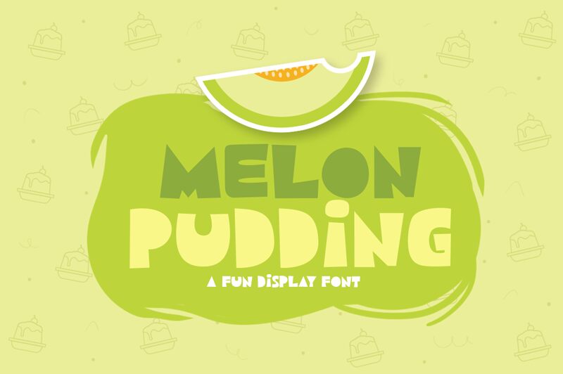 Melon Pudding Carattere
