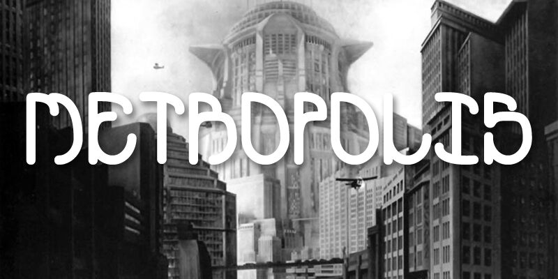 METROPOLIS Schriftart