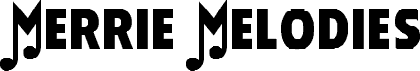 Merrie Melodies