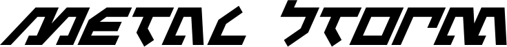 Metal Storm Super-Italic