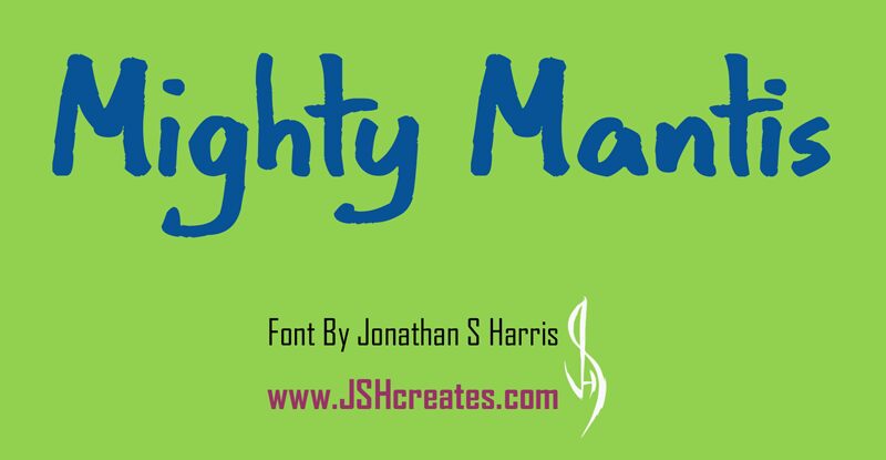 Mighty Mantis Schriftart
