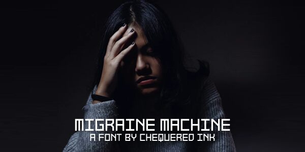 Migraine Machine Schriftart