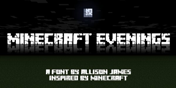 Minecraft Evenings Font