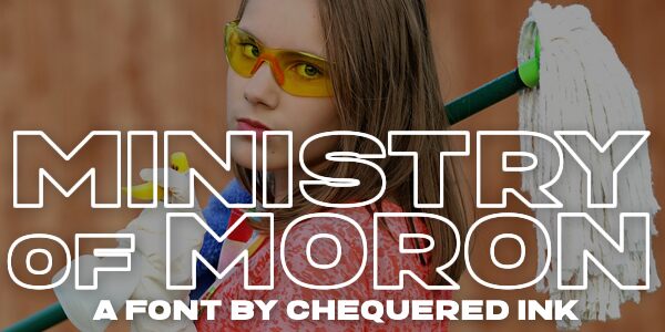 Ministry of Moron Schriftart