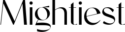 Preview of the Mightiest font