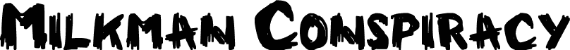 Preview of the Milkman Conspiracy font
