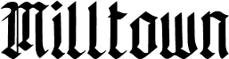 Preview of the Milltown personal use font