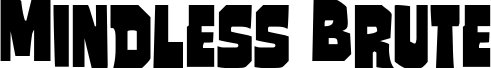 Preview of the Mindless Brute Staggered font