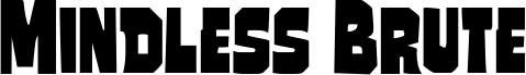 Preview of the Mindless Brute font
