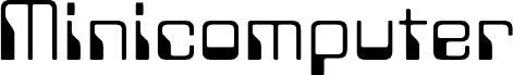 Minicomputer Light