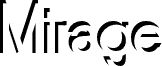 Mirage