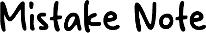 Mistake Note carattere