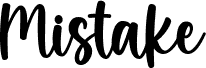 Mistake