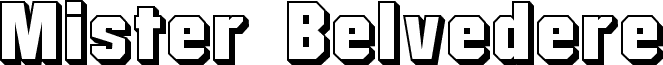 Preview of the Mister Belvedere 3D font