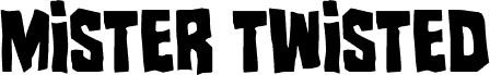 Podgląd czcionki Mister Twisted Condensed