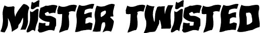 Podgląd czcionki Mister Twisted Warped Italic