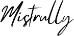 Mistrully