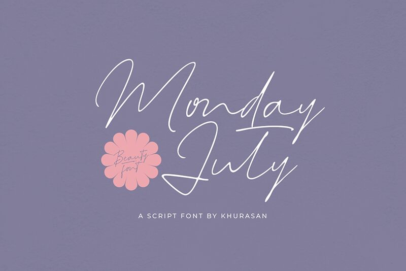 Monday July 字体