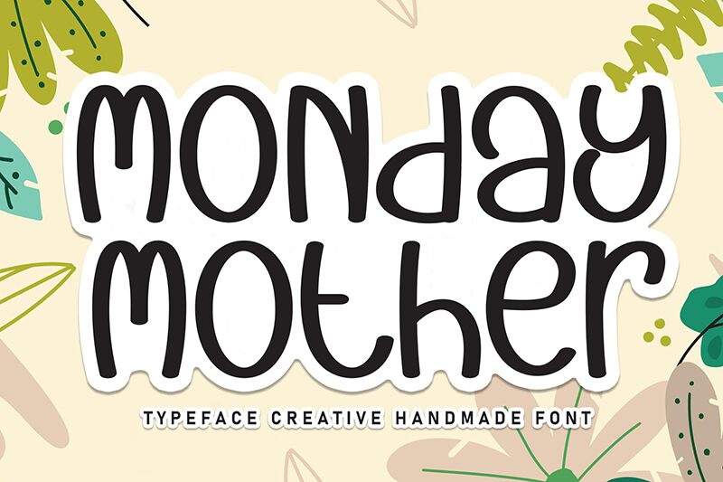 Monday Mother Schriftart