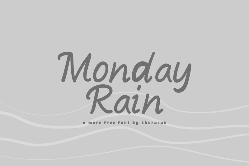 Monday Rain Carattere