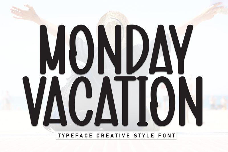 Monday Vacation Schriftart