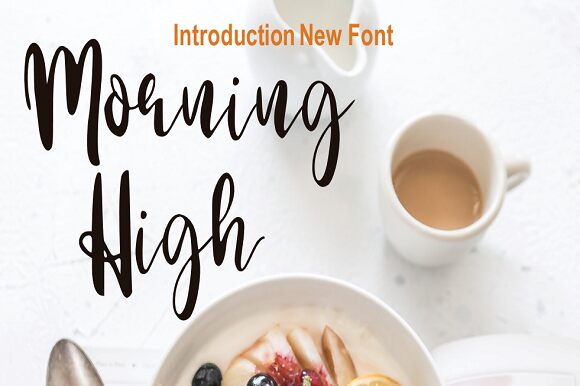 Morning High — Schriftpräsentation