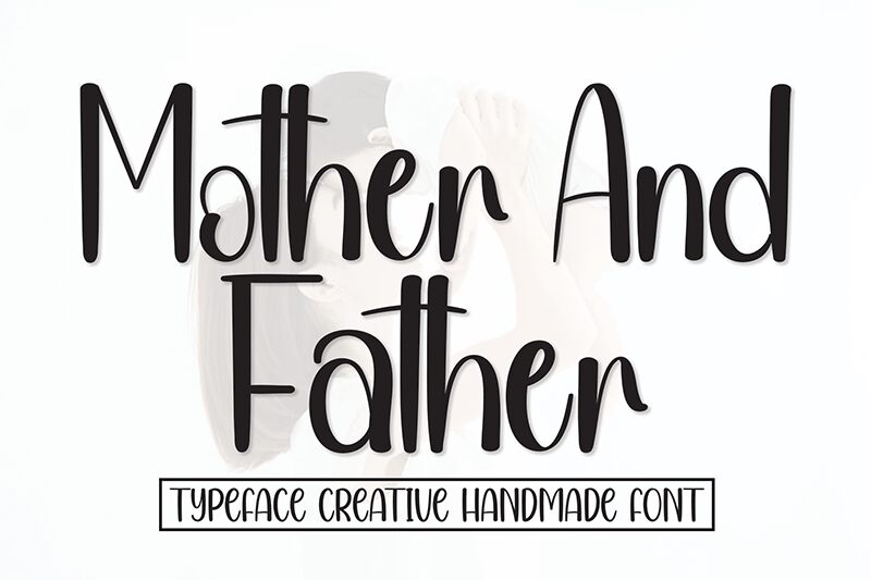 Mother And Father 字体