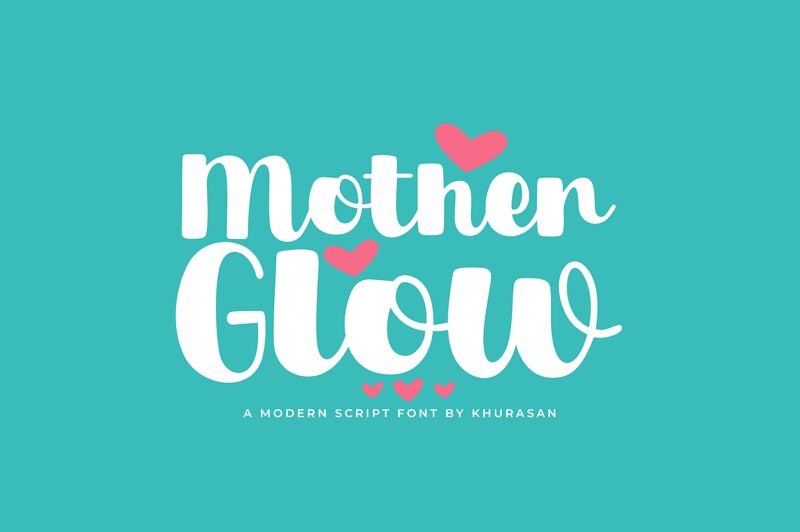 Mother Glow الخط 