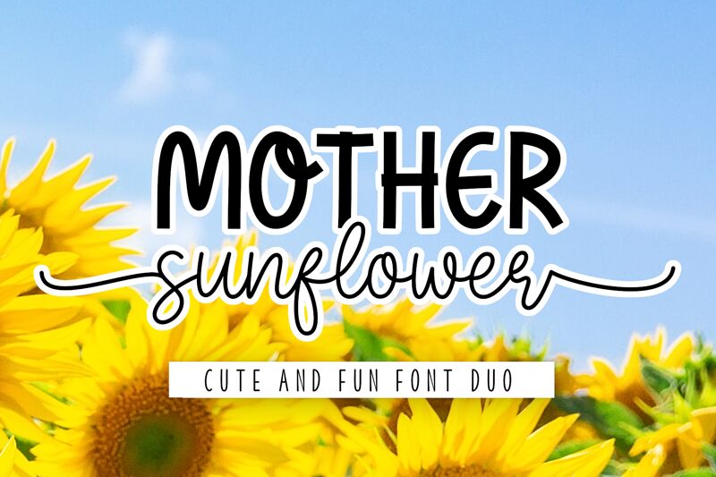 Mother Sunflower Sans Schriftart