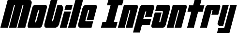 Mobile Infantry Condensed Italic