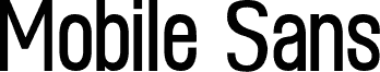 Mobile Sans