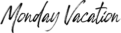 MondayVacation-ItalicScript