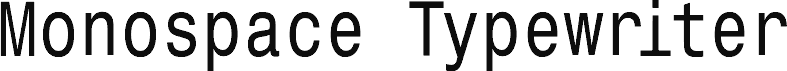 MonospaceTypewriter