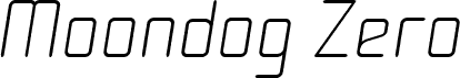 Moondog Zero Italic