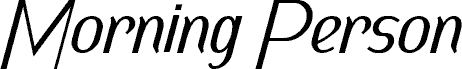 Morning Person Demo Italic