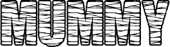 MUMMY PERSONAL USE Bold