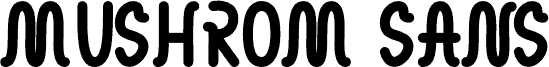 MUSHROM SANS