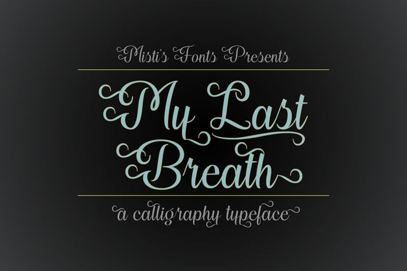 My Last Breath Schriftart