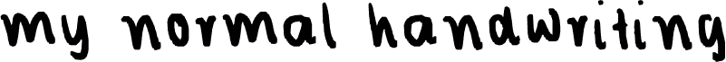Preview of the my normal handwriting font