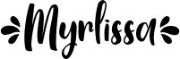 Myrlissa - Personal Use