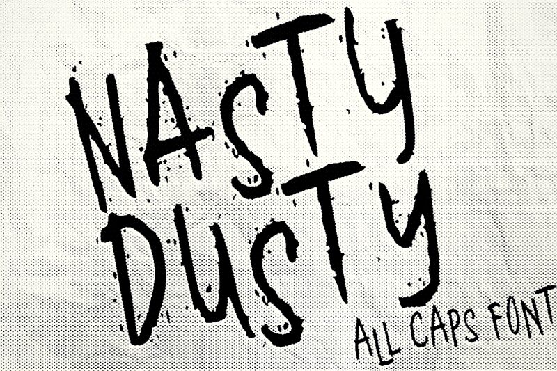 Nasty Dusty الخط 