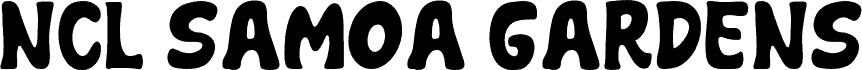 Preview of the NCL Samoa Gardens font