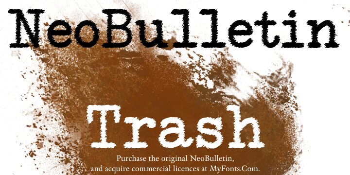 NeoBulletin Trash Schriftart