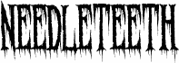 Needleteeth Creepy