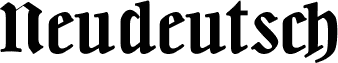 Preview of the Neudeutsch font