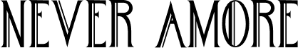 NeverAmore-Regular